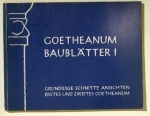 Das erste und das zweite Goetheanum von Rudolf Steiner