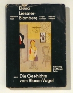 Elena Liessner-Blomberg oder Die Geschichte vom Blauen Vogel