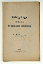 Ludwig Geiger als Kritiker der neuesten j&uuml;dischen Geschichtschreibung