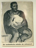 Der ausl&auml;ndische Arbeiter als Mitmensch
