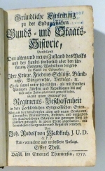 Gr&uuml;ndliche Einleitung zu der Eydgnossischen Bunds- und Staats-Historie, vorstellend den alten und neuen Zustand des Volks und des Lands, sonderlich aber den Ursprung, Fortgang, Wachsthum des grossen Bunds der Eydgnossen, Ihre Kriege, Friedens-Schl&uuml;sse, B&uuml;ndnisse, B&uuml;rgerrechte, Vertr&auml;ge etc. So sie sowol unter sich selbsten, als mit fremden Potenzen F&uuml;rsten und Republiquen bis auf diese unsere Zeiten gehabt und gemacht haben.