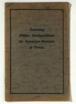 Sammlung j&uuml;discher Kunstgegenst&auml;nde der Synagogen-Gemeinde zu Danzig