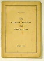 Der hebr&auml;ische Bibeltext seit Franz Delitzsch