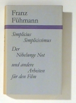 Simplicius Simplicissimus - Der Nibelunge Not und andere Arbeiten f&uuml;r den Film