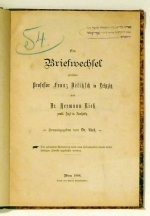 Ein Briefwechsel zwischen Professor Franz Delitzsch in Leipzig und Dr. Hermann Rieß, prakt. Arzt in Auspitz. Herausgegeben von Dr. Riess