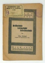 Drillschule, Lernschule, Arbeitschule