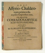 Assyrio-Chaldaeorum primordia ex priscis Scriptoribus eruta