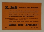 8. Juli Volkssache gegen Herrenpl&auml;ne - W&auml;hlt Otto Brunner