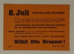 8. Juli Volkssache gegen Herrenpläne - Wählt Otto Brunner