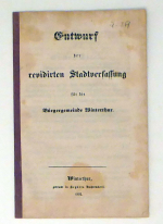 Entwurf der revidirten Stadtverfassung für die Bürgergemeinde Winterthur
