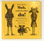 Eene meene Muh, und raus bist du!