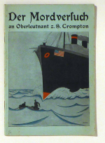 Der Mordversuch an Oberleutnant  z. S. Crompton