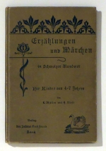 Erz&auml;hlungen und M&auml;rchen in Schweizer Mundart