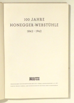 100 [hundert] Jahre Honegger-Webst&uuml;hle 1842-1942