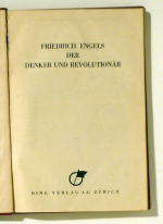 Friedrich Engels, der Denker und Revolution&auml;r