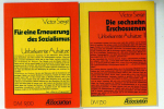 F&uuml;r eine Erneuerung des Sozialismus; Die sechzehn Erschossenen