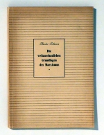 Die weltanschaulichen Grundlagen des Marxismus