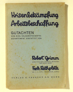 Krisenbek&auml;mpfung - Arbeitsbeschaffung