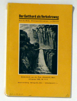 Der Gotthard als Verkehrsweg