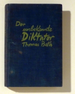Der unbekannte Diktator Thomas Bata