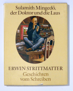 Sulamith Minged&ouml;, der Doktor und die Laus