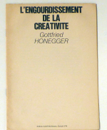 L'engourdissement de la cr&eacute;ativit&eacute;