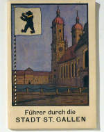 F&uuml;hrer durch die Stadt. St. Gallen