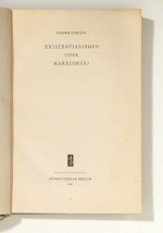 Existentialismus oder Marxismus?