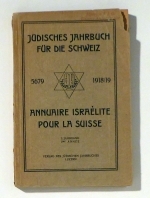 J&uuml;disches Jahrbuch f&uuml;r die Schweiz - Annuaire Isra&eacute;lite pour la Suisse 1918/19 - 5679